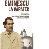 Eminescu la Varatec - Maica Benedicta (acad. Zoe Dumitrescu-Busulenga)