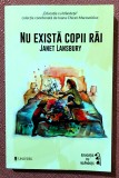 Nu exista copii rai. Editura Univers, 2017 - Janet Lansbury