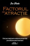 Factorul de atractie | Joe Vitale