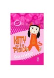 Cumpara ieftin Kitty nu e o pisica. Gata de baita