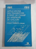 APPLICATIONS DES TRANSISTORS A EFFET DE CHAMP EN ARSENIURE DE GALLIUM - R. SOARES, J. GRAFFEUIL ET J. OBREGON