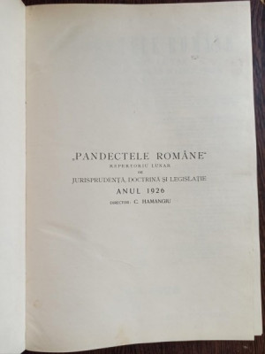 C. Hamangiu - Pandectele Romane: Jurisprudenta, Doctrina si Legislatie 1926 foto