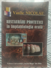 Vasile Nicolae - Restaurări protetice &amp;icirc;n implantologia orală foto