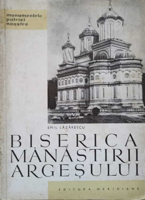 BISERICA MANASTIRII ARGESULUI-EMIL LAZARESCU foto