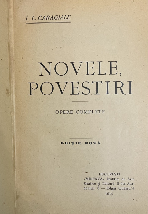 NOVELE , POVESTIRI , OPERE COMPLETE de I.L. CARAGIALE , 1914