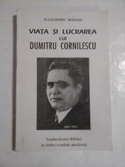 VIATA SI LUCRAREA LUI DUMITRU CORNILESCU (Traducatorul Bibliei in limba romana moderna) - ALEXANDRU MAIANU foto