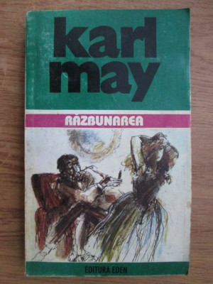 Karl May - Razbunarea ( Opere, vol. 10 ) foto