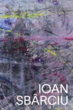 Natura Instrainata Ioan Sbarciu Carte Paperback Pictor Arte Vizuale Romanești Editura Idea Design