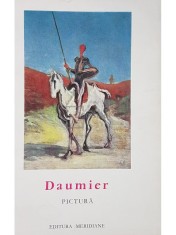 Claude Roger Marx - Daumier. Pictura (Editia: 1966) foto