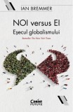 Cumpara ieftin NOI versus EI. Eşecul globalismului, Corint