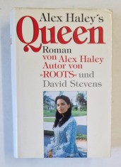 QUEEN , roman von ALEX HALEY und DAVID STEVENS , TEXT IN LIMBA GERMANA , 1994