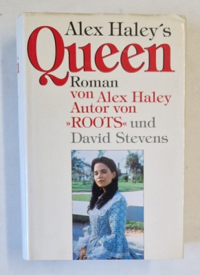 QUEEN , roman von ALEX HALEY und DAVID STEVENS , TEXT IN LIMBA GERMANA , 1994 foto