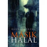 M&aacute;sik hal&aacute;l - Barn&aacute;s Ferenc