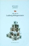 14 Idei ale lui Ludwig Wittgenstein - Gheorghe Stefanov, Humanitas, Filosofie, Coperta Brosata, Limba Romana