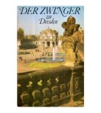 Von Fritz Loffler - Der Zwinger zu Dresden - 120594