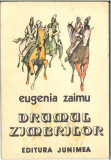 Drumul zimbrilor - Eugenia Zaimu