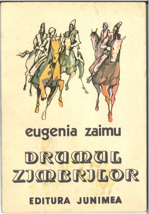 Drumul zimbrilor - Eugenia Zaimu