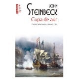 Cupa De Aur, John Steinbeck - Editura Polirom