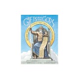 Gifts from the Gods: Ancient Words and Wisdom from Greek and Roman Mythology