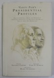 VANITY FAIR &#039;S - PRESIDENTIAL PROFILES , edited by GRAYDON CARTER , illustrated by MARK SUMMERS , 2010