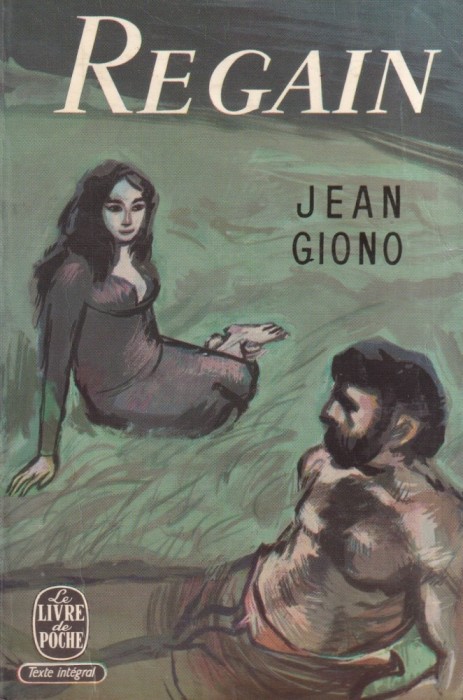 Jean Giono - Regain