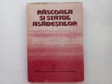 RASCOALA SI STATUL ASANESTILOR. CULEGERE DE STUDII