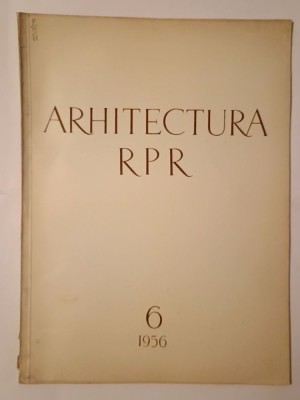 Arhitectura RPR nr. 6/ 1956 foto