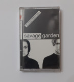 Caseta Audio Originala Savage Garden - ( VEZI DESCRIEREA) 3 FOTO, Pop