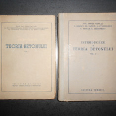 Vasile Nicolau - Introducere in teoria betonului 2 volume (1954, ed. cartonata)