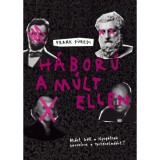 H&aacute;bor&uacute; a m&uacute;lt ellen - Mi&eacute;rt kell a Nyugatnak harcolnia a t&ouml;rt&eacute;nelm&eacute;&eacute;rt? - Frank F&uuml;redi