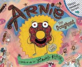 Arnie, the Doughnut - Carte straina in engleza, autor Laurie Keller, anul 2004