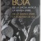 De la Dacia Antica la Marea Unire. De la Marea Unire la Romania de azi &ndash; Lucian Boia (cu sublinieri)