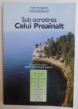 Cumpara ieftin Sub ocrotirea Celui Preainalt Vasile Feresteanu Editura Viata si Sanatate 2004 Religie