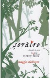 Lupii din Mercy Falls Vol.2: Sovaire - Maggie Stiefater, 2021, Maggie Stiefvater