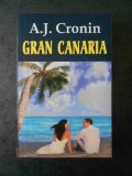 A. J. CRONIN - GRAN CANARIA