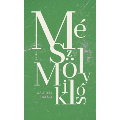 Az atl&amp;eacute;ta hal&amp;aacute;la - M&amp;eacute;sz&amp;ouml;ly Mikl&amp;oacute;s foto