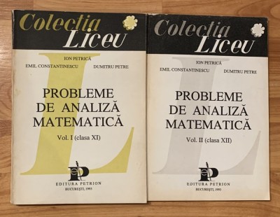Probleme de analiza matematica de Ion Petrica (2 vol.) foto