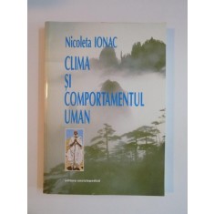 CLIMA SI COMPORTAMENTUL UMAN de NICOLETA IONAC , 1998