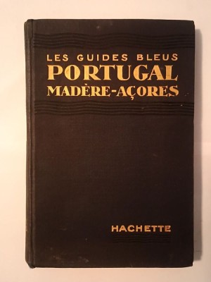 Les guides bleus: Portugal: Madere - Iles Acores (1935) foto