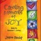 Creating Moments of Joy Along the Alzheimer&#039;s Journey: A Guide for Families and Caregivers, Fifth Edition, Revised and Expanded