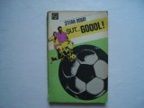 Sut... goool! - Stefan Dobay, 1979, Alta editura