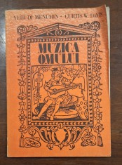 Muzica omului &ndash; Yehudi Menuhin &amp; Curtis W. Davis &ndash; Editura Muzicală, anii &rsquo;70 &ndash; carte rară