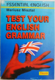 Cumpara ieftin Test Your English Grammar &ndash; Mariusz Misztal
