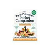 The Food Counter's Pocket Companion, Sixth Edition: Calories, Carbohydrates, Protein, Fats, Fiber, Sugar, Sodium, Iron, Calcium, Potassium, and Vitami