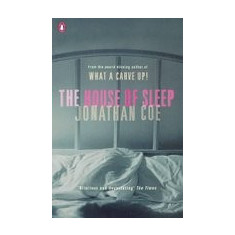 The House of Sleep - Jonathan Coe