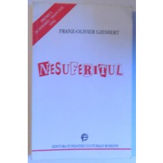 NESUFERITUL de FRANZ - OLIVIER GIESBERT , 1995