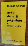 Arta de a fi păgubaș &gt;T&acirc;rgul Moșilor, Niculae Gheran