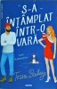 S-a intamplat intr-o vara - Tessa Bailey, Nemira, Roman de dragoste, Damen Tango, 2021