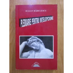 Iulian Radulescu - Pledoarie pentru intelepciune