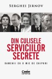 Cumpara ieftin Din Culisele Serviciilor Secrete. Oamenii Cu O Mie De Chipuri, Serghei Jirnov - Editura Corint